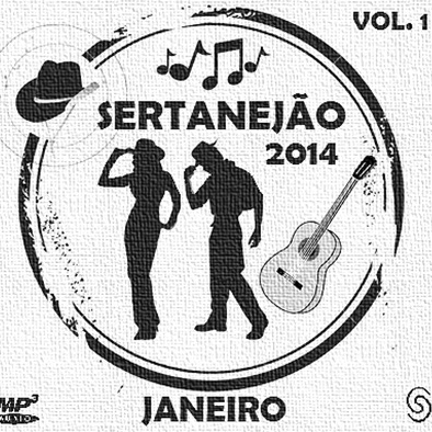 Sertanej o 2014  Janeiro Vol. 1