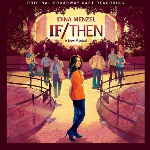 If/Then: A New Musical (Original Broadway Cast Recording)