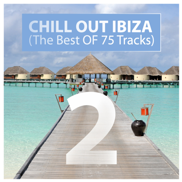 Chill Out Ibiza (The Best Of 75 Tracks) Vol 2