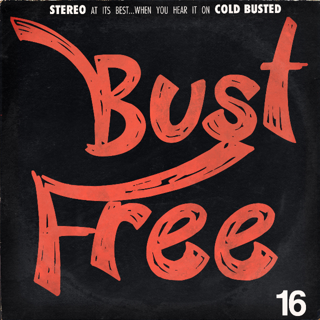 Bust Free 16