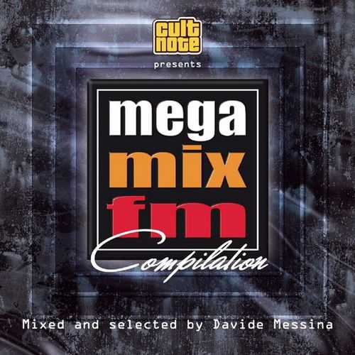 Cult Note Presents: Mega Mix FM Compilation
