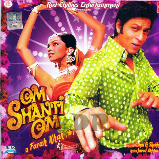 Om Shanti Om (Original Motion Picture Soundtrack)