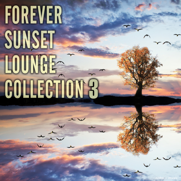 Forever Sunset Lounge Collection Vol 3