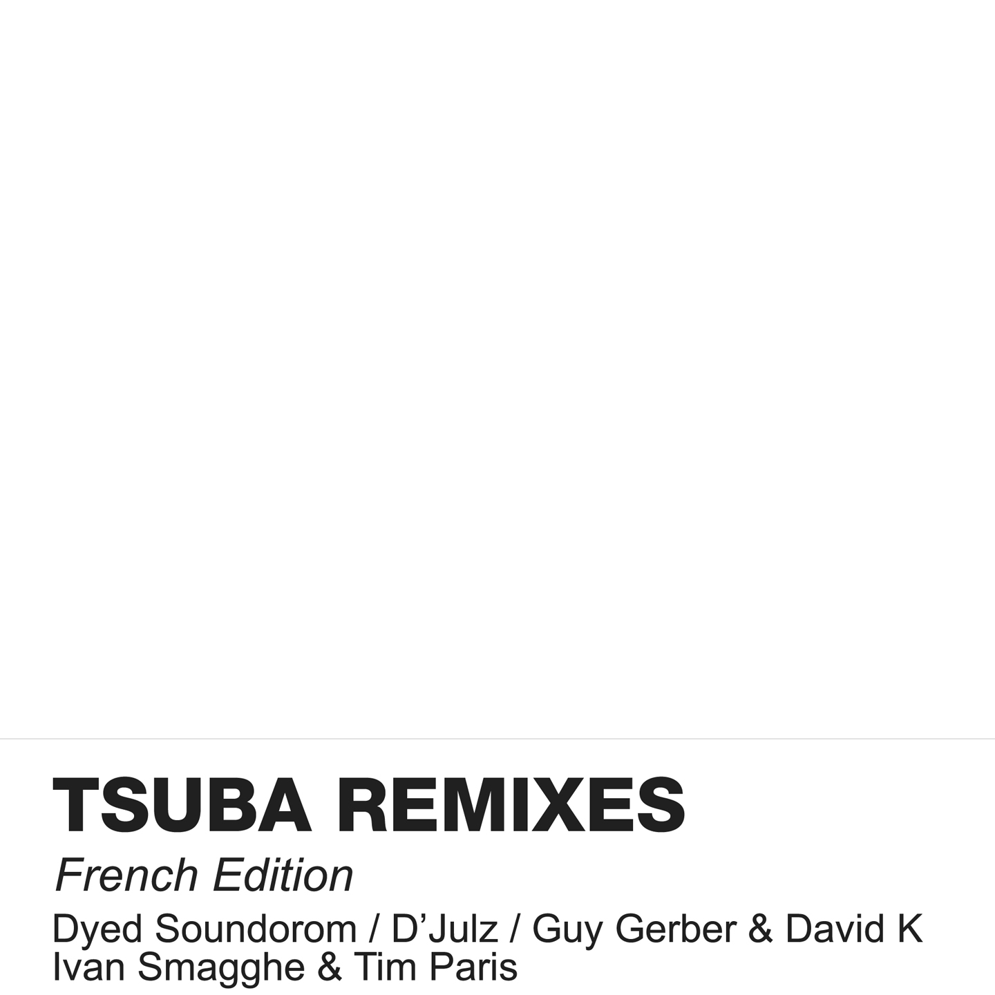 Tsuba Remixes French Edition