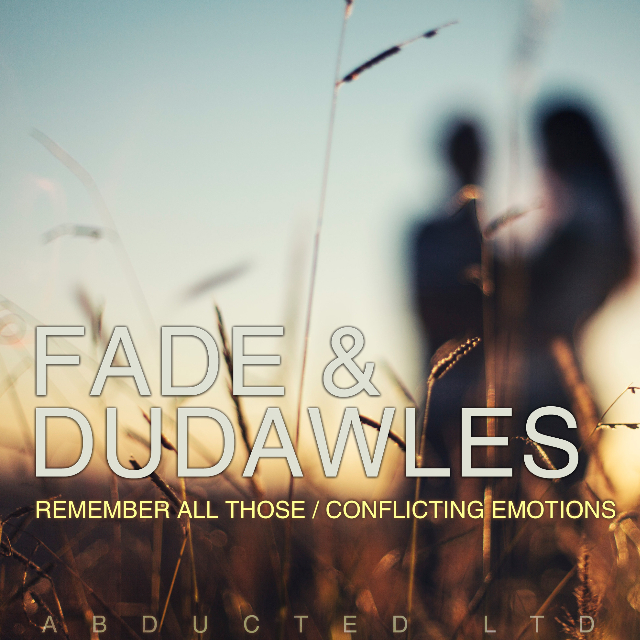 Remember All Those / Conflicting Emotions