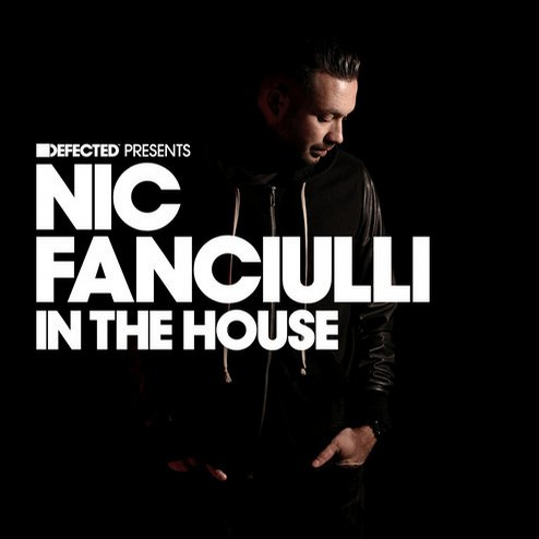 Defected Presents Nic Fanciulli In The House