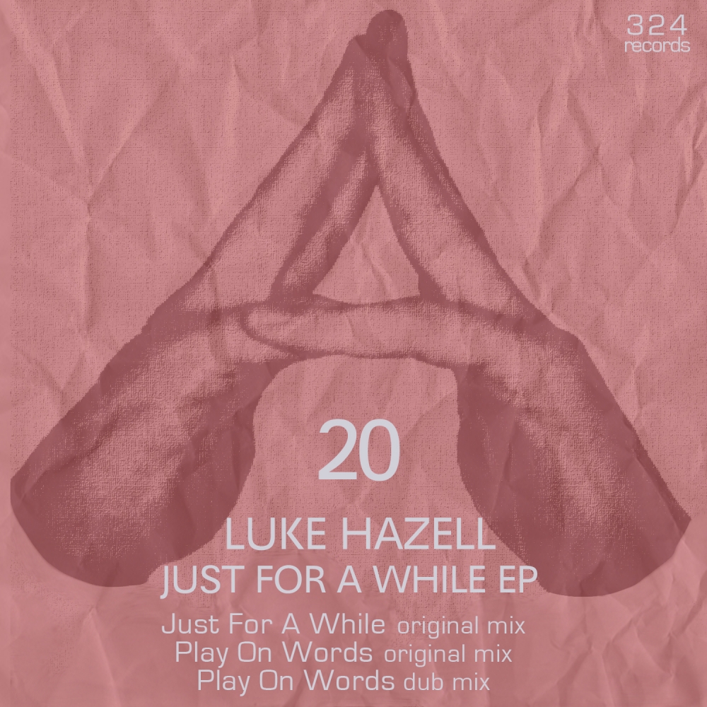 Just For A While (Original Mix)