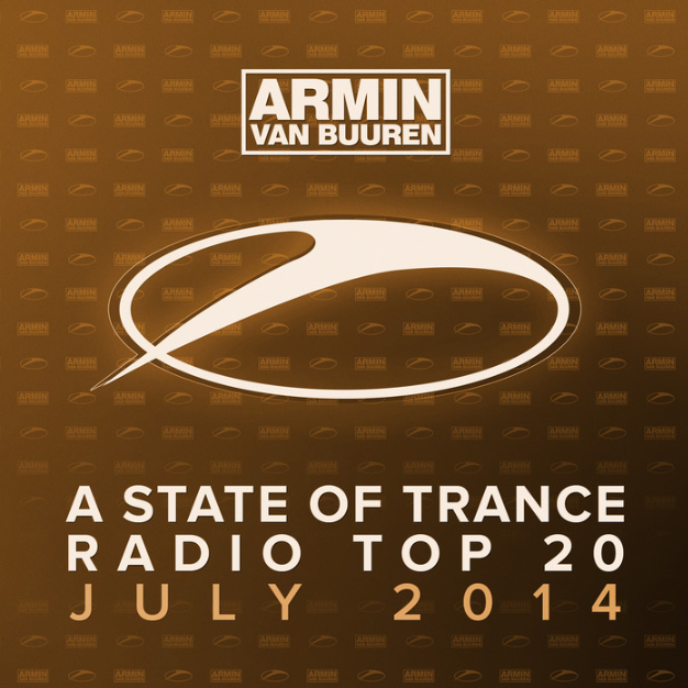 A State of Trance Radio Top 20: July 2014 (Including Classic Reloaded Bonus Track)