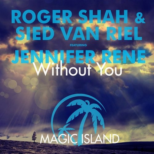 Without You feat. Jennifer Rene (Original Mix)