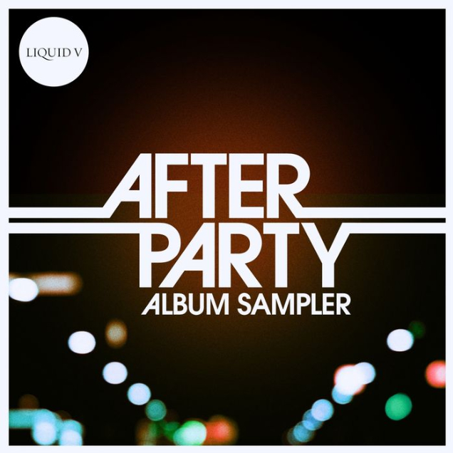 Liquid V Presents After Party (Album Sampler)
