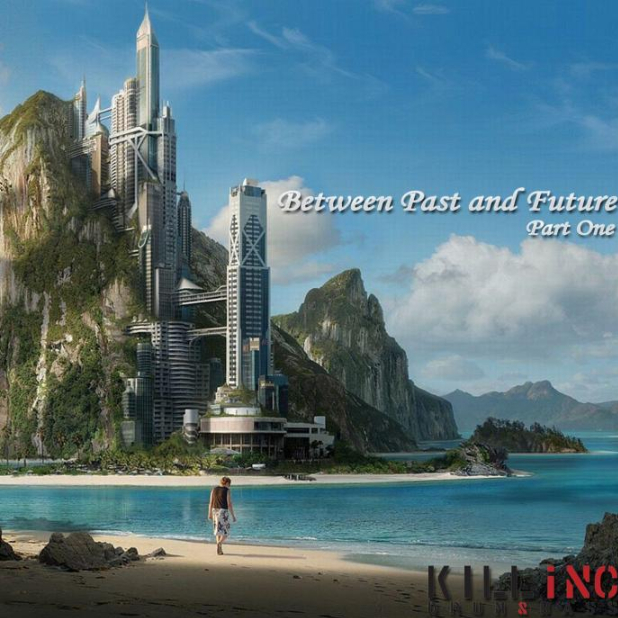 Between Past & Future Part 1