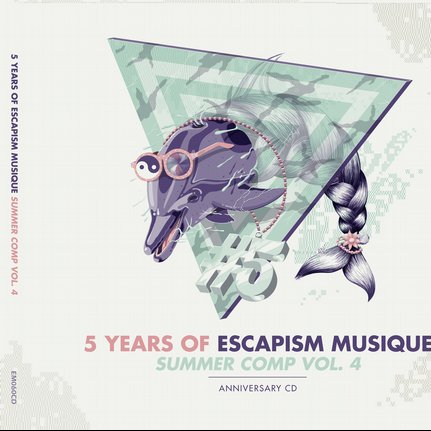 5 Years of Escapism Musique - Summer Comp. Vol. 4