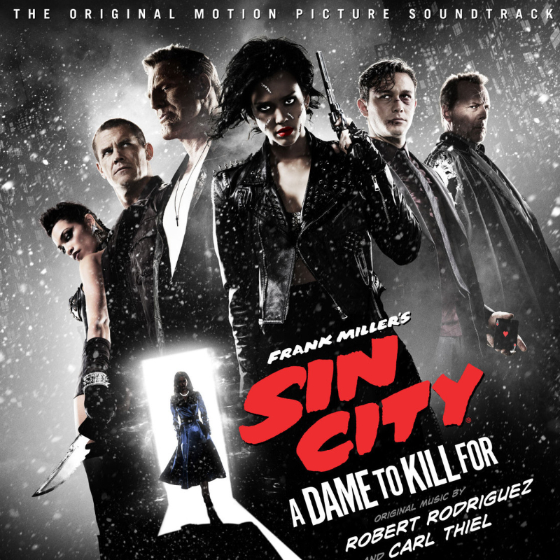Sin City: A Dame to Kill For (The Original Motion Picture Soundtrack)