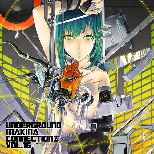 Underground Makina Connectionz Vol. 16
