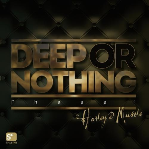 Deep Or Nothing Phase 1