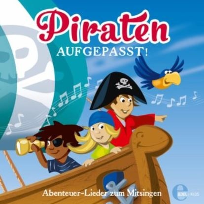 Piraten Aufgepasst Abenteuer Lieder Zum Mitsingen