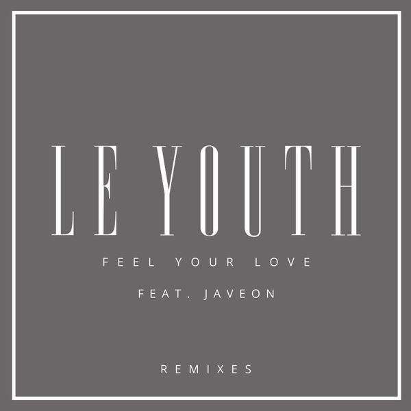 Feel Your Love (Jonas LR Remix)