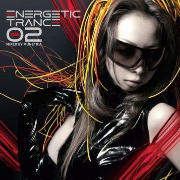 Energetic Trance 02 (Mixed by Munetica)