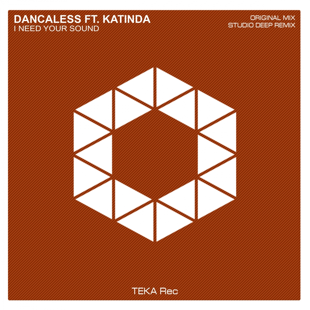 I Need Your Sound (Original Mix)