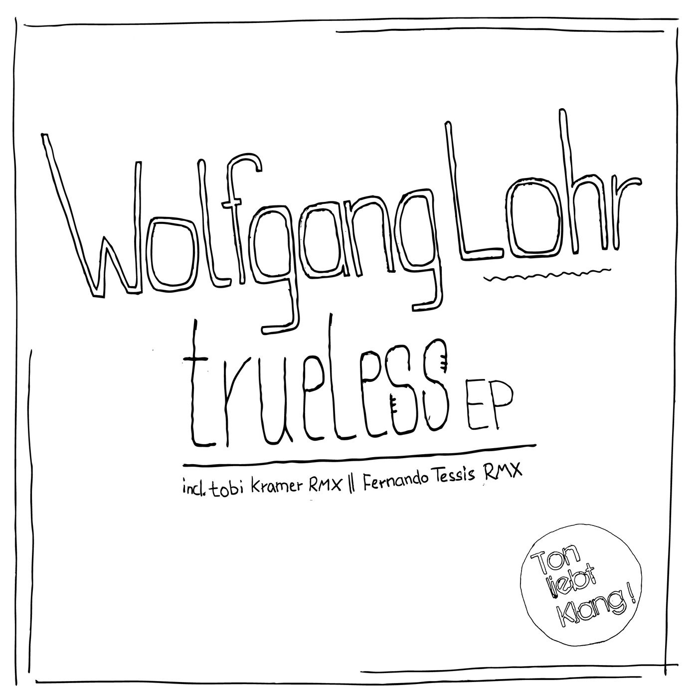 Trueless (Tobi Kramer Remix)