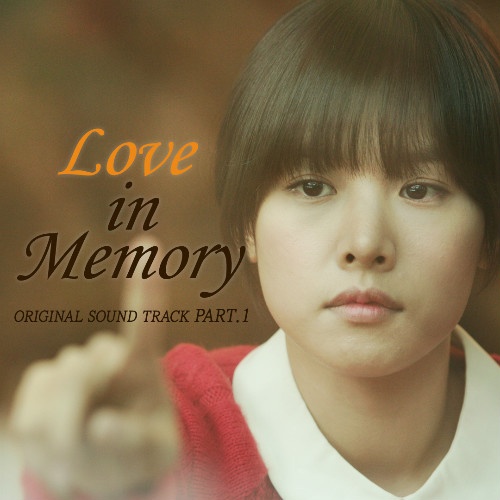 Love In Memory O.S.T Part.1