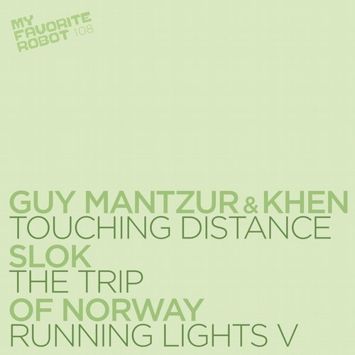Touching Distance / The Trip / Running Lights V