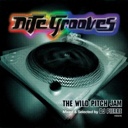 The Wild Pitch Jam Mixed & Selected by DJ Pierre