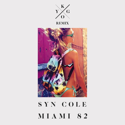Miami 82 (Kygo Remix)
