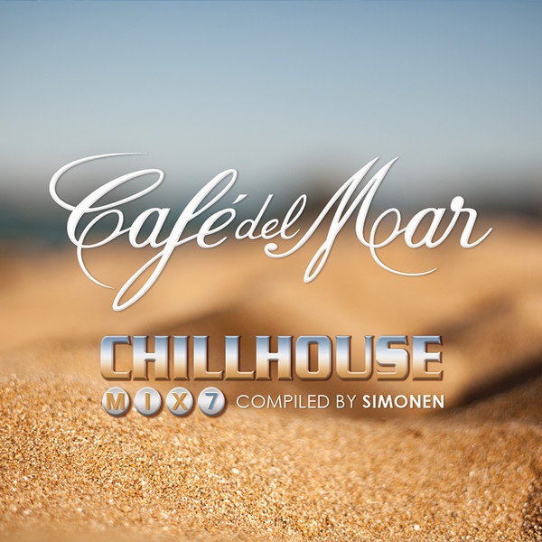 Cafe del Mar ChillHouse  Mix 7