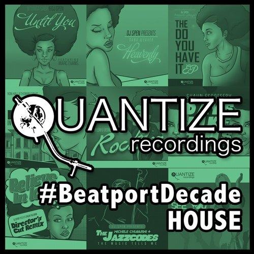 Quantize Recordings BeatportDecade House