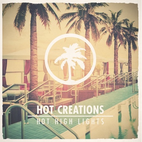 Hot Creations Presents Hot Summer Jams