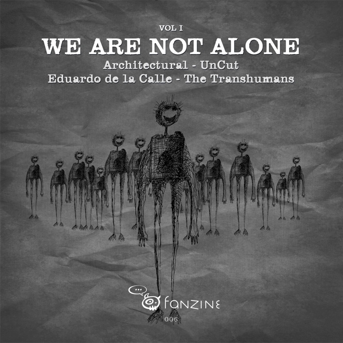 We Are Not Alone Vol I