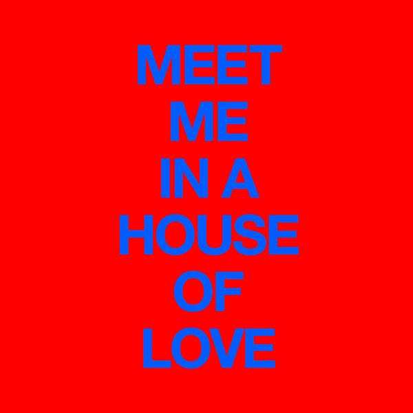 Meet Me In A House Of Love (Nile Delta Remix)