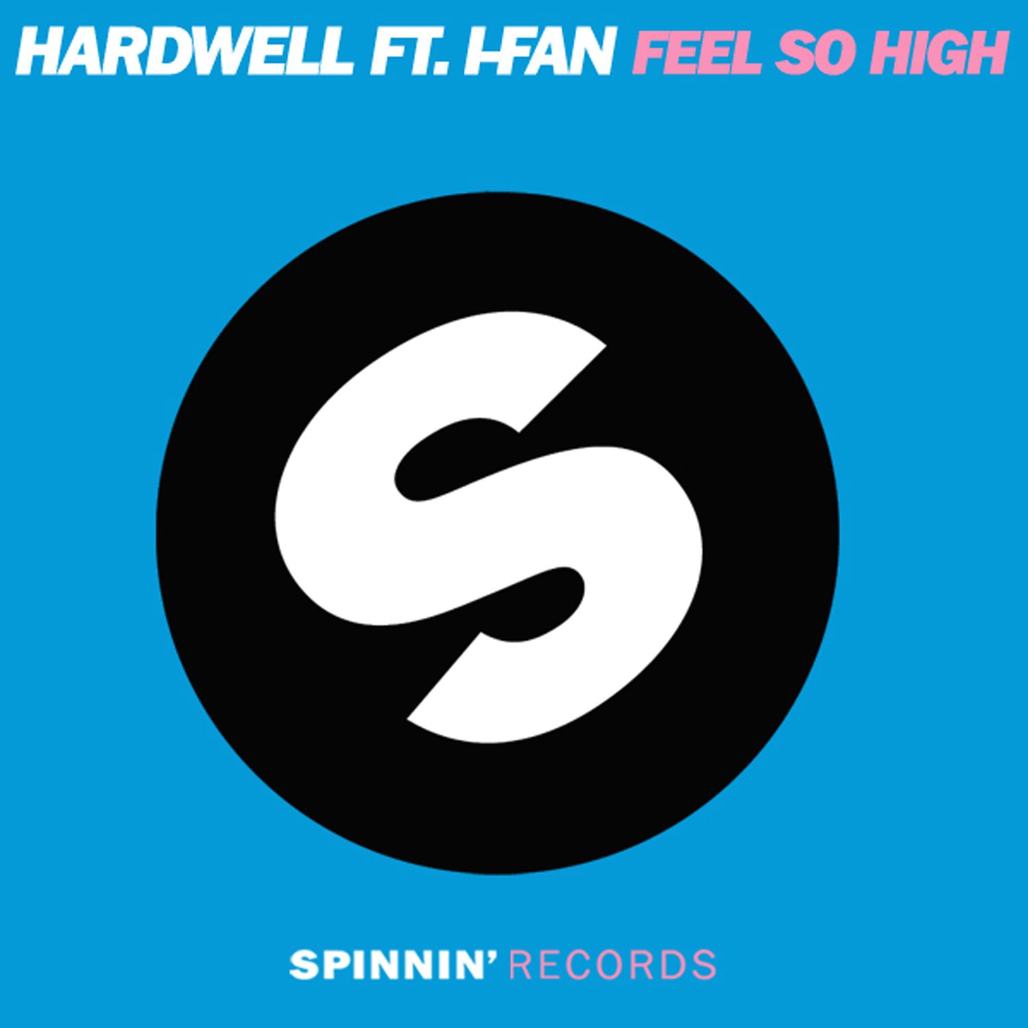 Feel So High (Radio Edit)