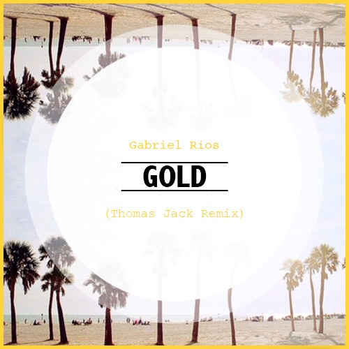 Gold (Thomas Jack Remix)