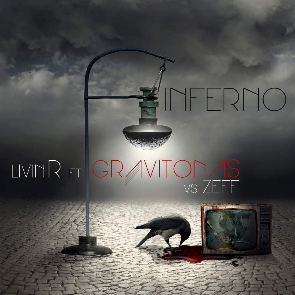 Inferno (Livin R feat. Gravitonas vs. Zeff) [Radio Edit]