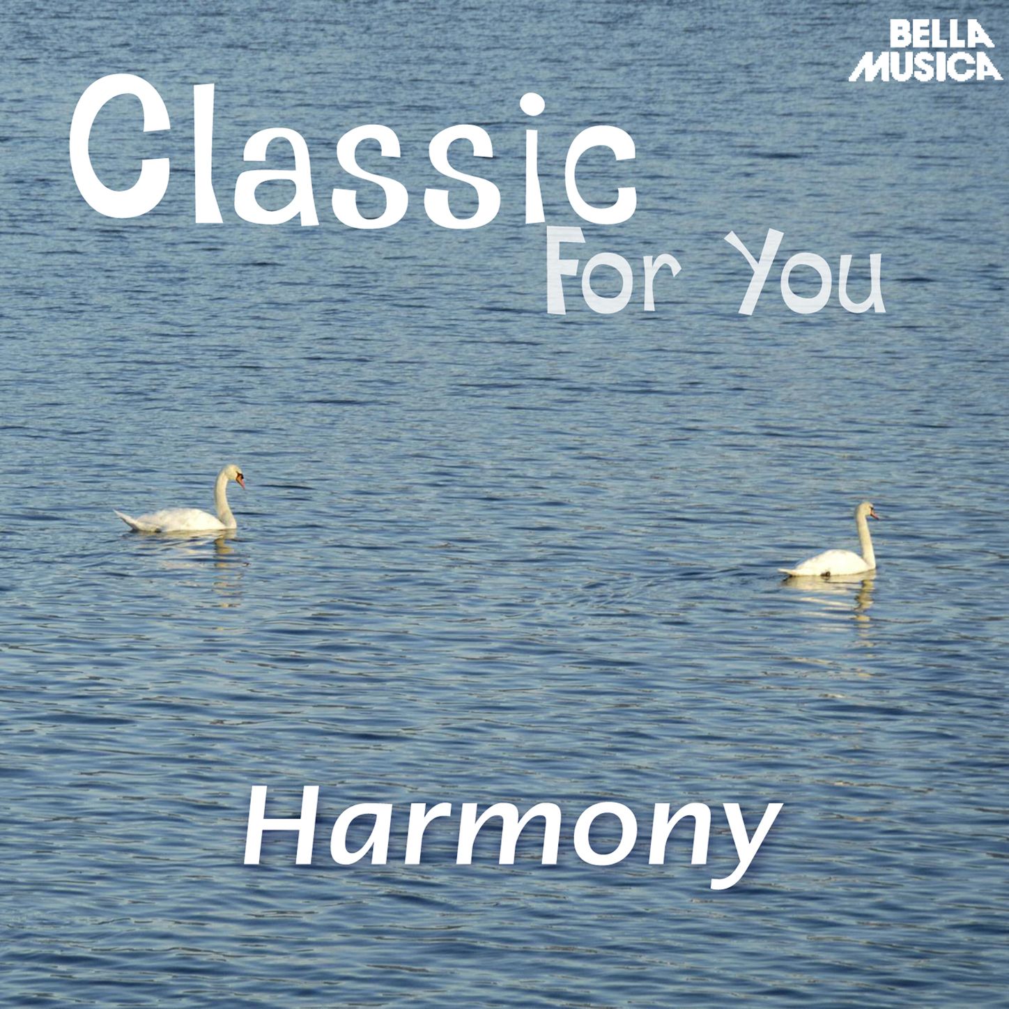 Classic for You: Harmony