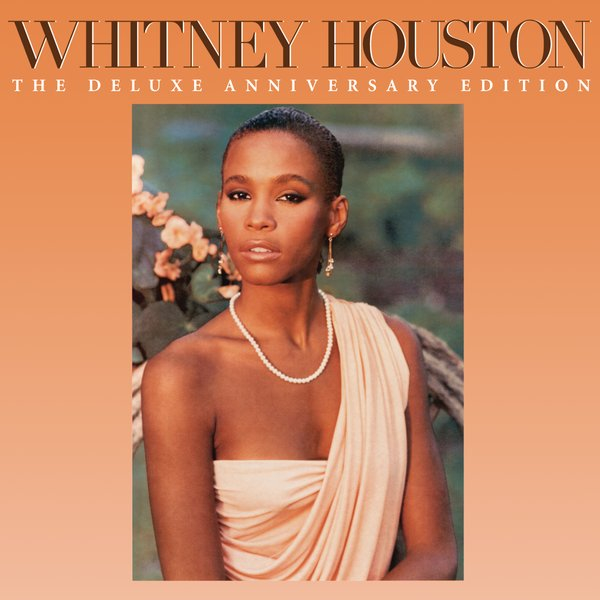 Whitney Houston (The Deluxe Anniversary Edition)(Bruce Forest Dance Remix)