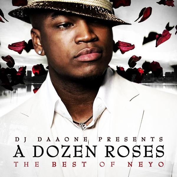 A Dozen Roses (The Best Of Neyo) [Mixtape]