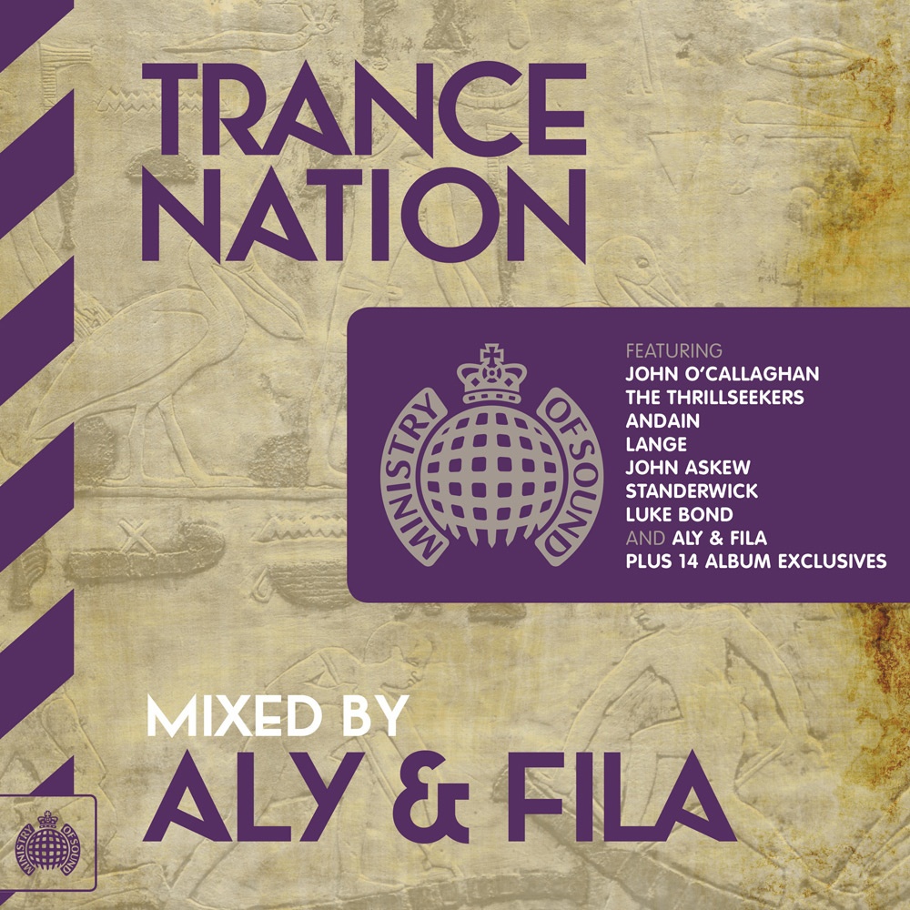 Trance Nation Mixed By Aly & Fila - Ministry Of Sound