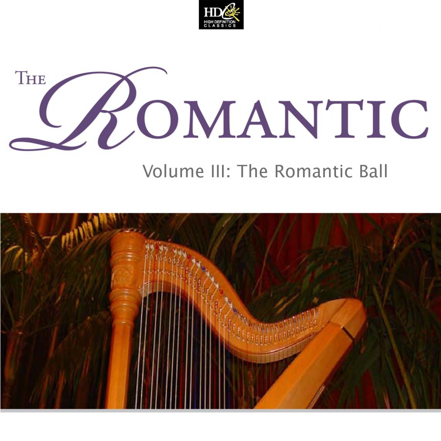 The Romantic Vol. 3: The Romantic Ball: Spanish Romantic Fantasies