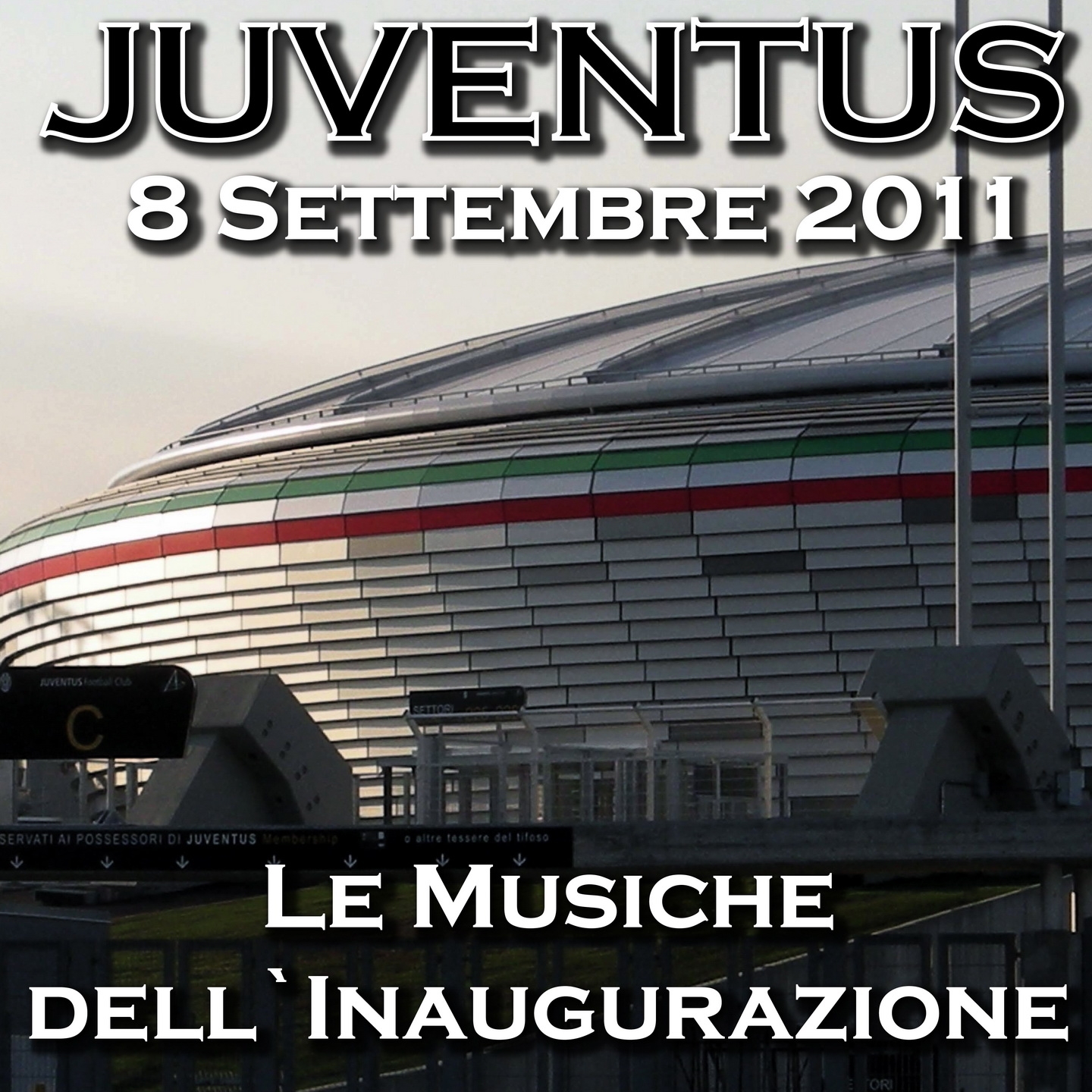 Juventus 8 Settembre 2011: Le musiche dell'inaugurazione