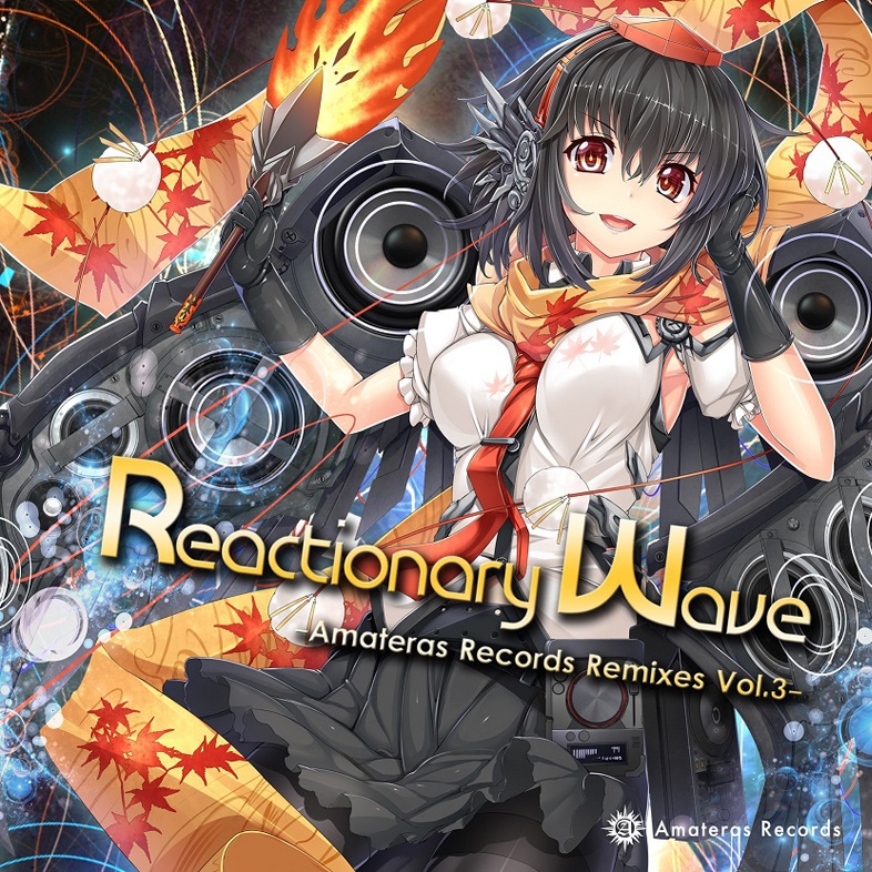 Reactionary Wave -Amateras Records Remixes Vol.3
