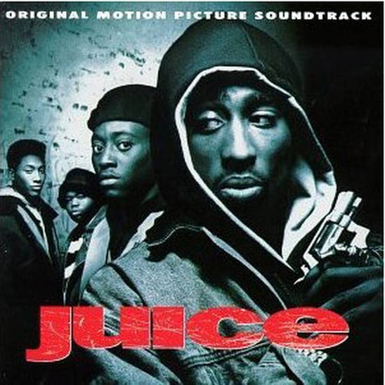 Juice (Original Motion Picture Soundtrack)