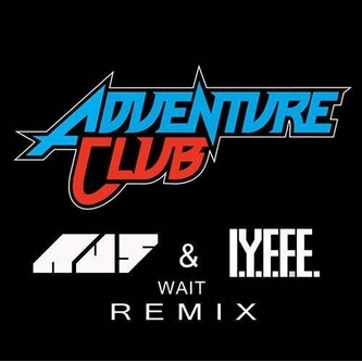 Wait (Au5 & IYFFE Remix)
