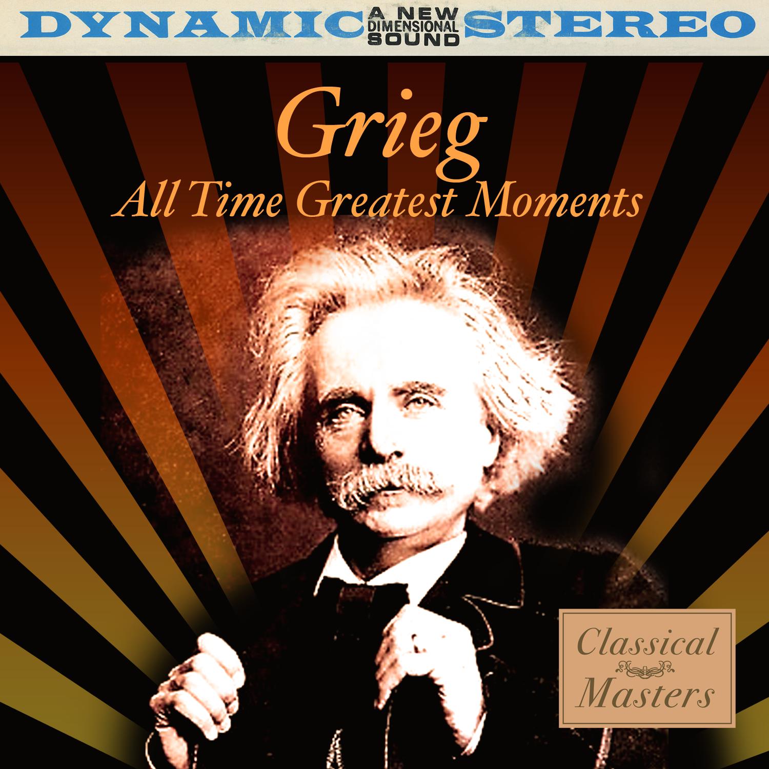 Grieg: All Time Greatest Moments