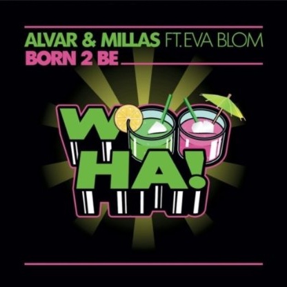 Born 2 Be (Original Mix)