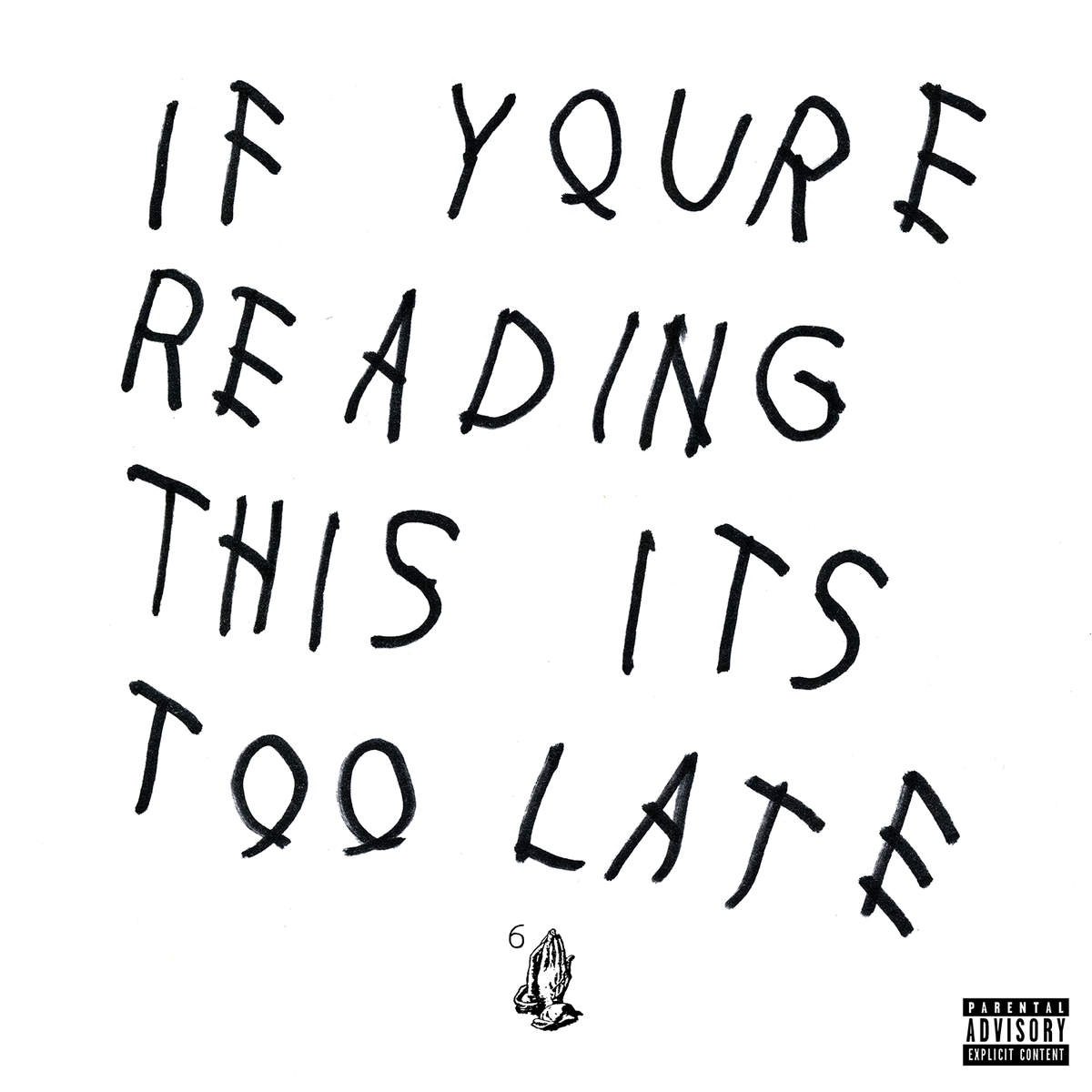 If You're Reading This It's Too Late (Mixtape)