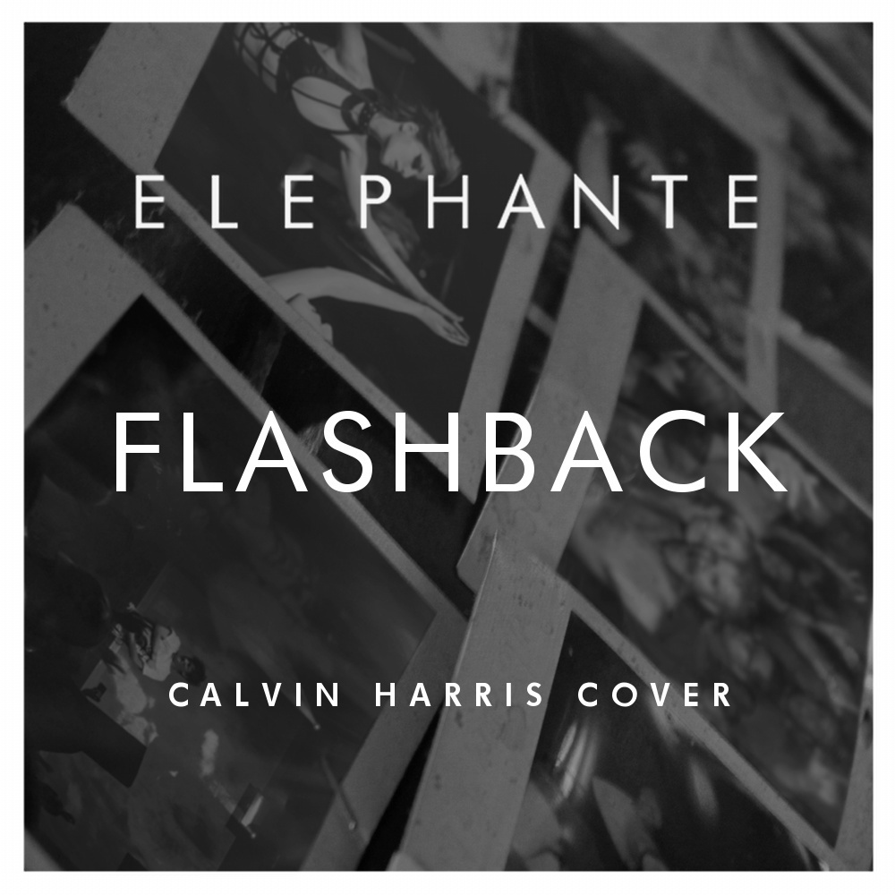 Flashback (Calvin Harris Cover)