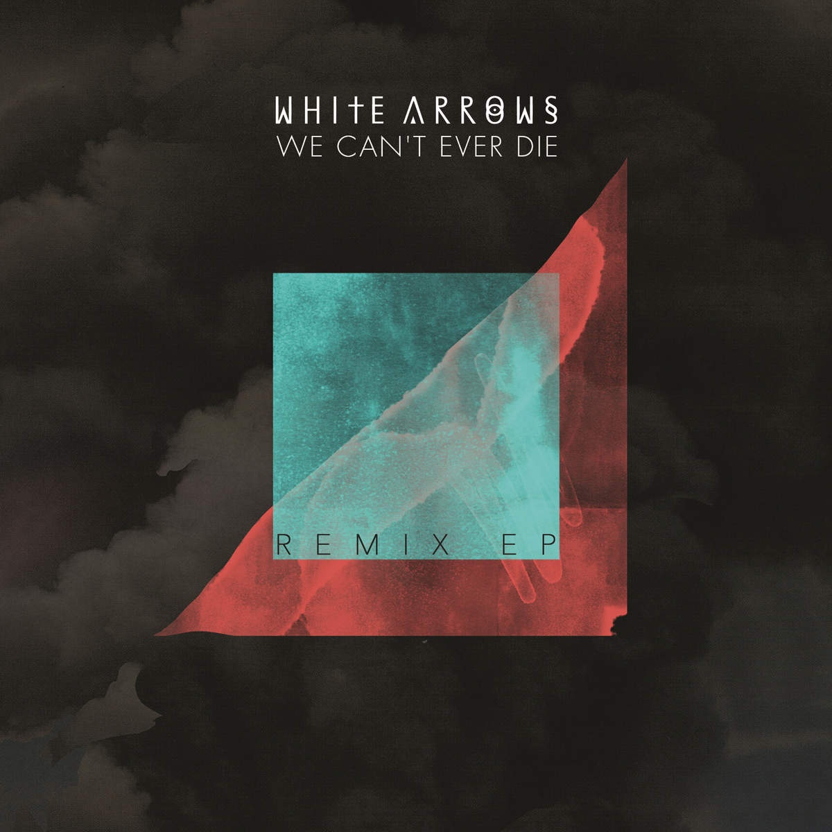 We Can't Ever Die (Remix)